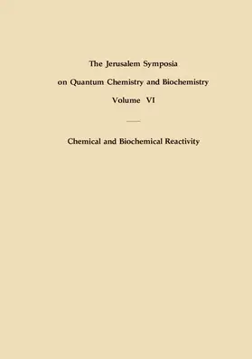 Pullman / Bergmann |  Chemical and Biochemical Reactivity | Buch |  Sack Fachmedien