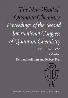 Pullman / Parr |  The New World of Quantum Chemistry | Buch |  Sack Fachmedien