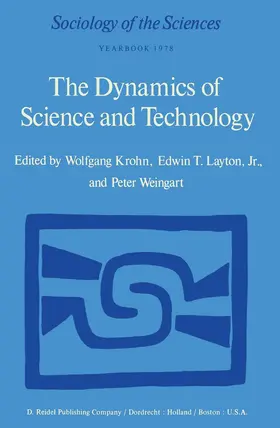 Krohn / Weingart / Layton Jr |  The Dynamics of Science and Technology | Buch |  Sack Fachmedien