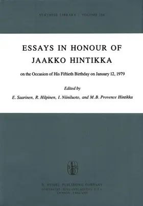 Saarinen / Niiniluoto / Hilpinen |  Essays in Honour of Jaakko Hintikka | Buch |  Sack Fachmedien