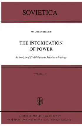 Henry |  The Intoxication of Power | Buch |  Sack Fachmedien