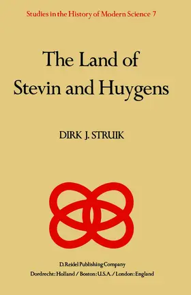 Struik |  The Land of Stevin and Huygens | Buch |  Sack Fachmedien