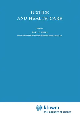 Shelp |  Justice and Health Care | Buch |  Sack Fachmedien