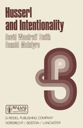 Smith / McIntyre |  Husserl and Intentionality | Buch |  Sack Fachmedien