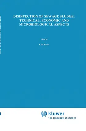 Bruce / L'Hermite / Havelaar |  Disinfection of Sewage Sludge; Technical, Economic and Microbiological Aspects | Buch |  Sack Fachmedien