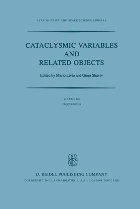 Shaviv / Livio |  Cataclysmic Variables and Related Objects | Buch |  Sack Fachmedien