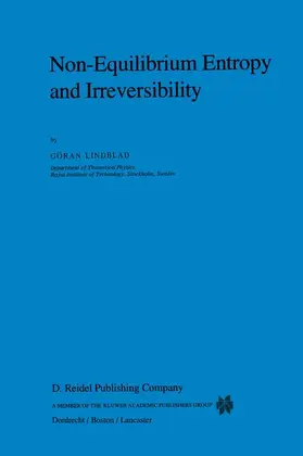 Lindblad |  Non-Equilibrium Entropy and Irreversibility | Buch |  Sack Fachmedien