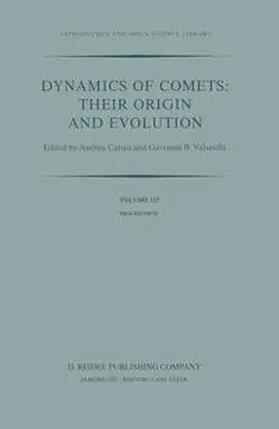 Carusi / Valsecchi |  Dynamics of Comets: Their Origin and Evolution | Buch |  Sack Fachmedien