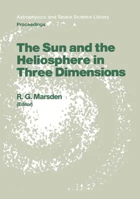 Marsden |  The Sun and the Heliosphere in Three Dimensions | Buch |  Sack Fachmedien