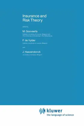 Goovaerts / Haezendonck / De Vylder |  Insurance and Risk Theory | Buch |  Sack Fachmedien