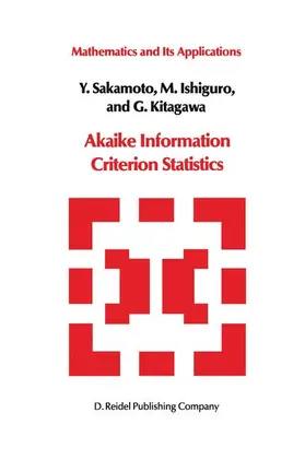 Sakamoto / Kitagawa / Ishiguro |  Akaike Information Criterion Statistics | Buch |  Sack Fachmedien