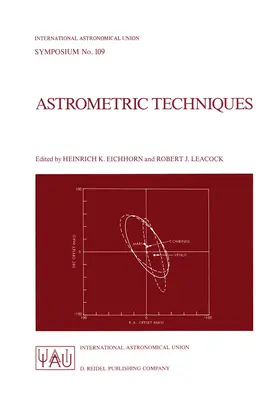 Eichhorn / Leacock |  Astrometric Techniques | Buch |  Sack Fachmedien