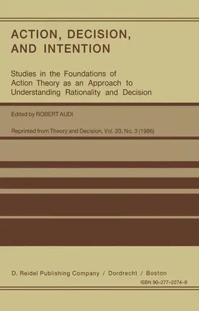 Audi |  Action, Decision, and Intention | Buch |  Sack Fachmedien