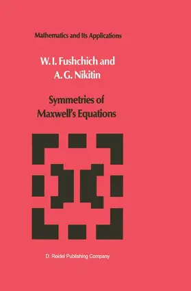 Nikitin / Fushchich |  Symmetries of Maxwell's Equations | Buch |  Sack Fachmedien