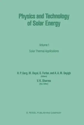 Dayal / Garg / Sayigh |  Physics and Technology of Solar Energy | Buch |  Sack Fachmedien