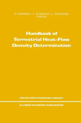 Haenel / Rybach / Stegena |  Handbook of Terrestrial Heat-Flow Density Determination | Buch |  Sack Fachmedien