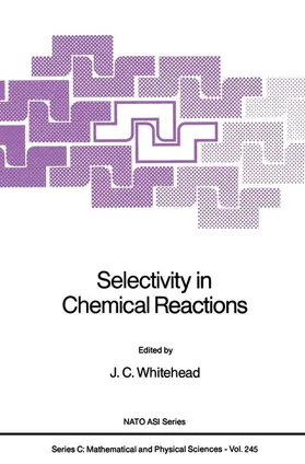 Whitehead |  Selectivity in Chemical Reactions | Buch |  Sack Fachmedien