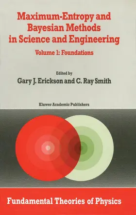 Erickson / Smith |  Maximum-Entropy and Bayesian Methods in Science and Engineering | Buch |  Sack Fachmedien