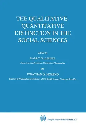 Moreno / Glassner |  The Qualitative-Quantitative Distinction in the Social Sciences | Buch |  Sack Fachmedien