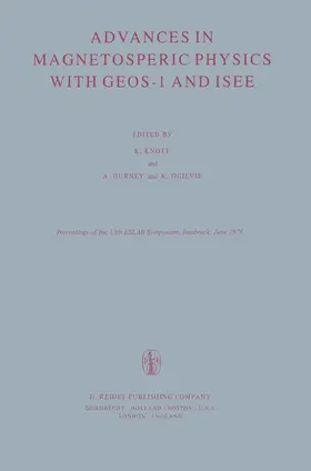 Knott / Durney / Ogilvie |  Advances in Magnetospheric Physics with Geos-1 and ISEE | Buch |  Sack Fachmedien