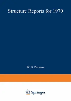 Pearson / Calvert / Brown |  Structure Reports for 1970 | Buch |  Sack Fachmedien