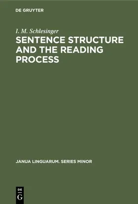 Schlesinger |  Sentence structure and the reading process | Buch |  Sack Fachmedien