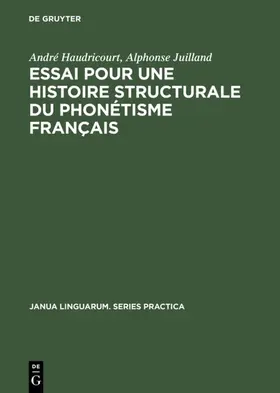 Haudricourt / Juilland |  Essai pour une histoire structurale du phonétisme français | Buch |  Sack Fachmedien
