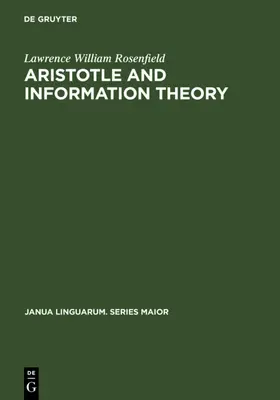 Rosenfield |  Aristotle and Information Theory | Buch |  Sack Fachmedien