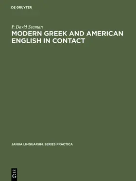Seaman |  Modern Greek and American English in Contact | Buch |  Sack Fachmedien