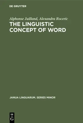 Roceric / Juilland |  The Linguistic Concept of Word | Buch |  Sack Fachmedien