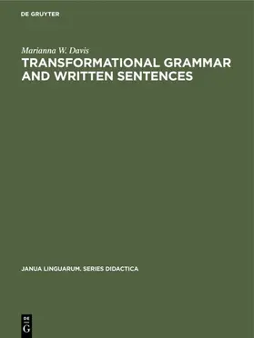 Davis | Transformational Grammar and Written Sentences | Buch | 978-90-279-2384-4 | www2.sack.de