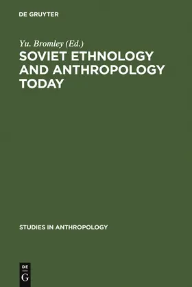 Bromley |  Soviet Ethnology and Anthropology Today | Buch |  Sack Fachmedien