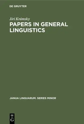 Krámsky |  Papers in General Linguistics | Buch |  Sack Fachmedien