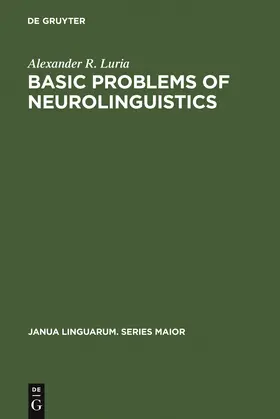 Luria |  Basic Problems of Neurolinguistics | Buch |  Sack Fachmedien