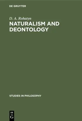Rohatyn |  Naturalism and deontology | Buch |  Sack Fachmedien