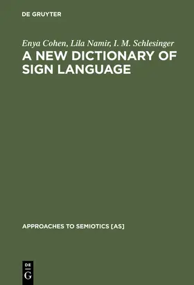 Cohen / Schlesinger / Namir |  A New Dictionary of Sign Language | Buch |  Sack Fachmedien