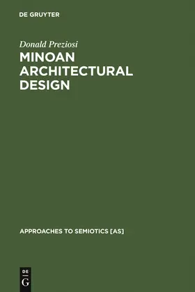 Preziosi | Minoan Architectural Design | Buch | 978-90-279-3409-3 | sack.de
