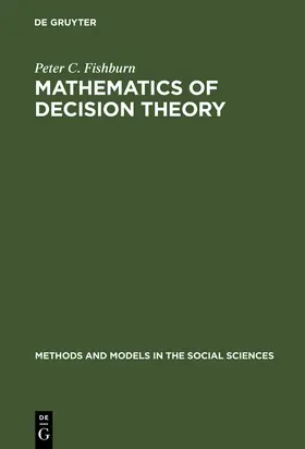 Fishburn |  Mathematics of Decision Theory | Buch |  Sack Fachmedien