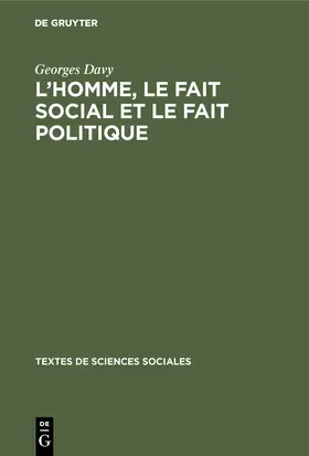 Davy |  L'homme, le fait social et le fait politique | Buch |  Sack Fachmedien