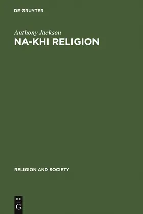 Jackson |  Na-khi Religion | Buch |  Sack Fachmedien