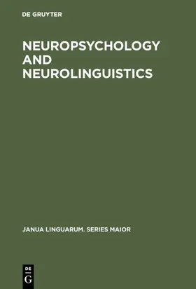 Neuropsychology and Neurolinguistics | Buch | 978-90-279-7956-8 | sack.de