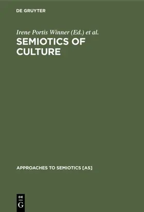 Umiker-Sebeok / Portis Winner |  Semiotics of Culture | Buch |  Sack Fachmedien