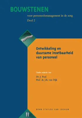 van Dijk / Pool |  Bouwstenen voor personeelsmanagement in de zorg, deel 2 | Buch |  Sack Fachmedien