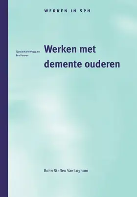 van Deutekom / Ravelli / Bobbink |  Werken met demente ouderen | Buch |  Sack Fachmedien