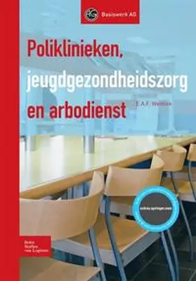 van Amerongen / Wentink |  Poliklinieken, jeugdgezondheidszorg en arbodienst | Buch |  Sack Fachmedien