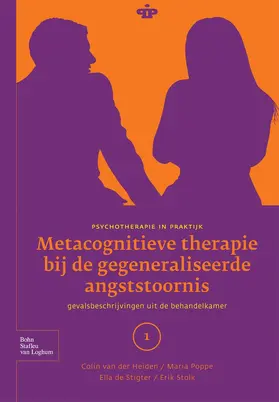 van der Heiden / Kuiper / Poppe |  Metacognitieve therapie bij de gegeneraliseerde angststoornis | Buch |  Sack Fachmedien
