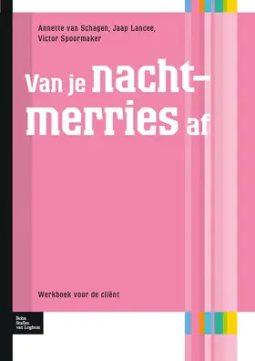 van Schagen / Spoormaker / Lancee |  Van je nachtmerries af | Buch |  Sack Fachmedien