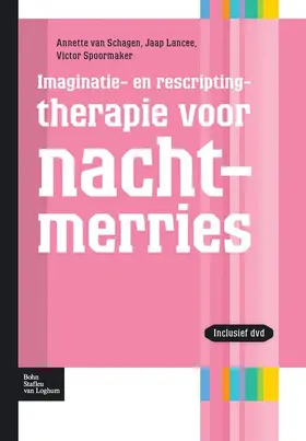 van Schagen / Lancee / Spoormaker |  Imaginatie- En Rescriptingtherapie Voor Nachtmerries | Buch |  Sack Fachmedien