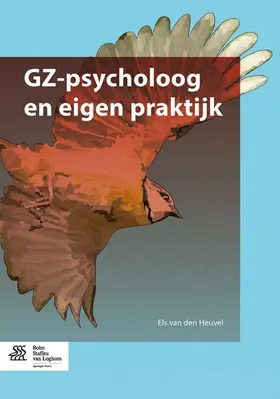 van den Heuvel |  GZ-psycholoog en eigen praktijk | Buch |  Sack Fachmedien