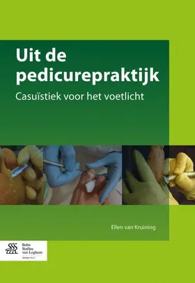 van Kruining |  Uit de pedicurepraktijk | Buch |  Sack Fachmedien